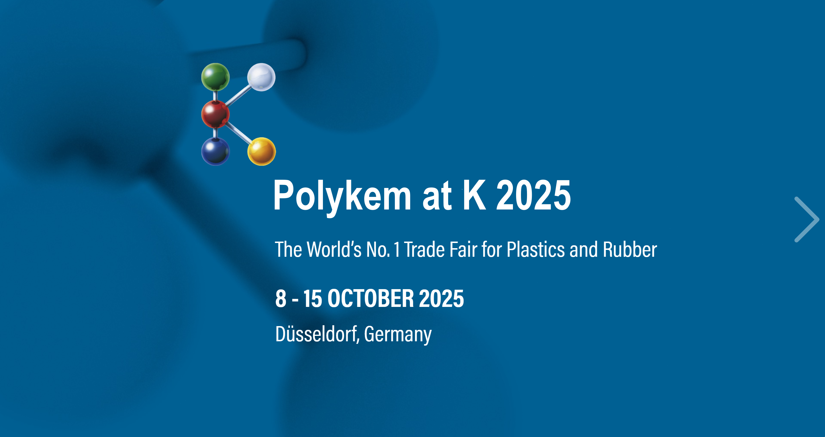 Polykem inbjuder dig att gå med oss ​​på K 2025, världens nr 1 -mässa för plast och gummi!