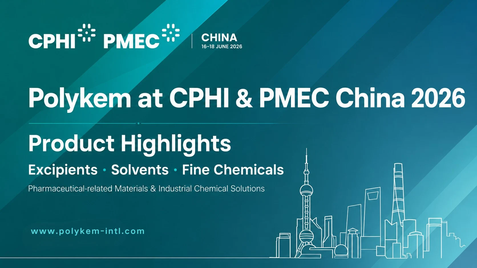 Polykem Produkthöjdpunkter för CPHI & PMEC Kina 2026: Hjälpämnen, lösningsmedel och finkemikalier